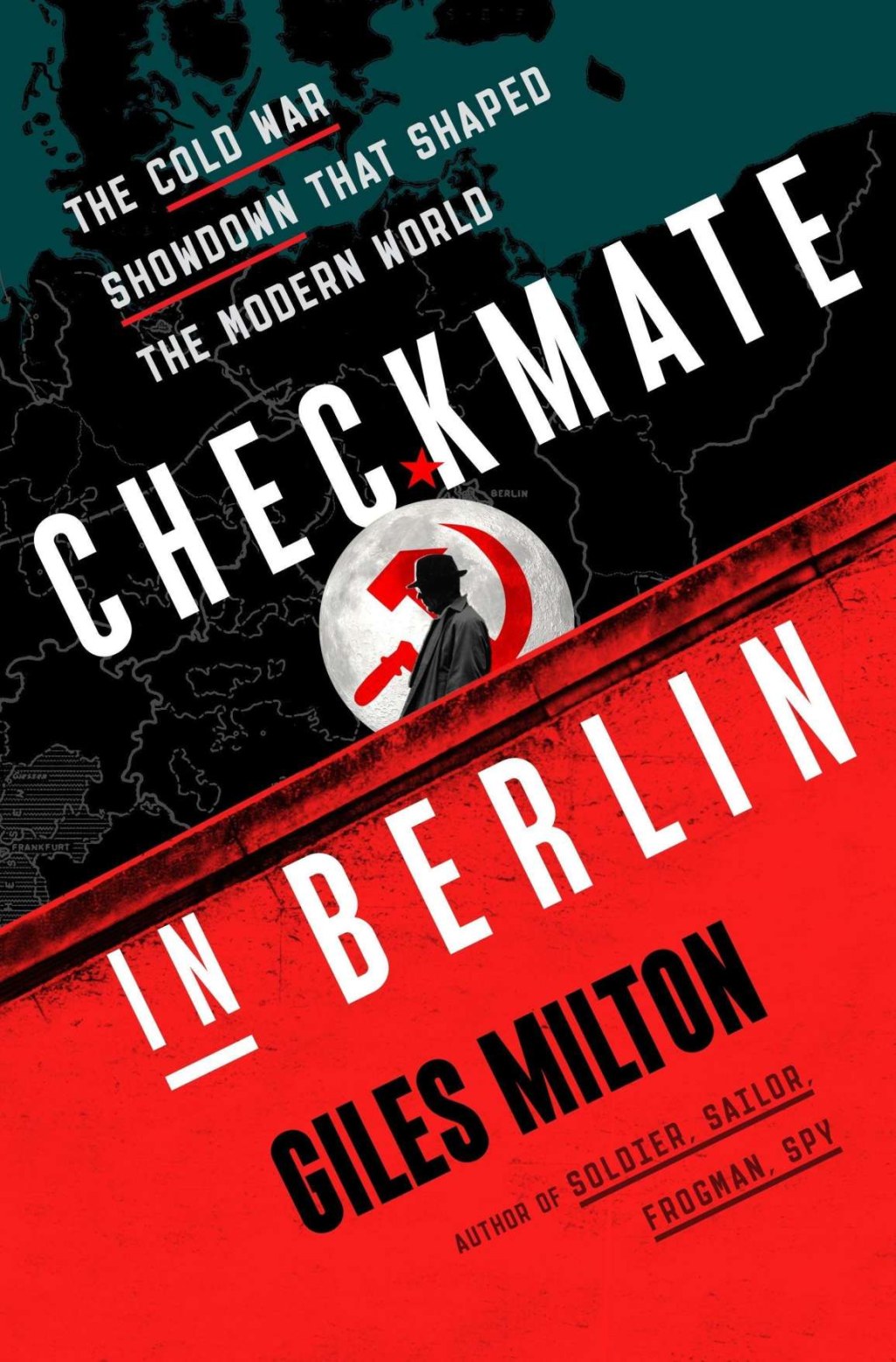 Picture of: Checkmate in Berlin: The Cold War Showdown That Shaped the Modern